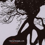 Trentemoller, The Trentemoller Chronicles mp3