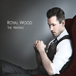 Royal Wood, The Waiting mp3