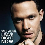 Will Young, Leave Right Now