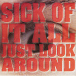 Sick of It All, Just Look Around mp3