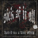 Sick of It All, Based on a True Story mp3