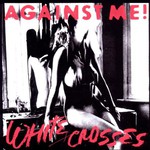 Against Me!, White Crosses mp3