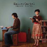 KaiserCartel, March Forth mp3
