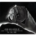John McLaughlin and the 4th Dimension, To the One
