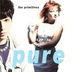 The Primitives, Pure