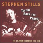 Stephen Stills, Turnin' Back the Pages mp3