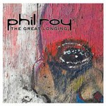 Phil Roy, The Great Longing mp3
