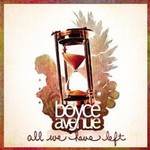 Boyce Avenue, All We Have Left mp3