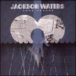Jackson Waters, Come Undone mp3