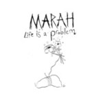 Marah, Life Is A Problem