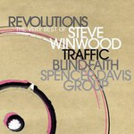 Steve Winwood, Revolutions: The Very Best Of Steve Winwood (Deluxe Edition)