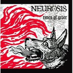 Neurosis, Times Of Grace (2 CD)