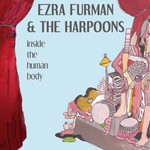 Ezra Furman & The Harpoons, Inside the Human Body mp3