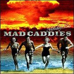 Mad Caddies, The Holiday Has Been Cancelled