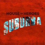 House of Heroes, Suburba mp3