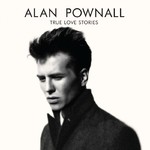 Alan Pownall, True Love Stories