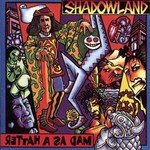Shadowland, Mad as a Hatter mp3