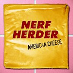 Nerf Herder, American Cheese mp3