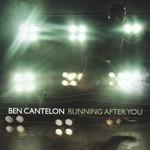 Ben Cantelon, Running After You mp3