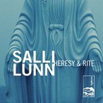 Salli Lunn, Heresy & Rite