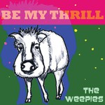 The Weepies, Be My Thrill mp3