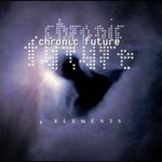 Chronic Future, 4 Elements