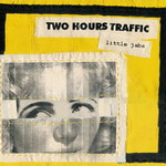 Two Hours Traffic, Little Jabs mp3