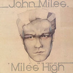 John Miles, Miles High