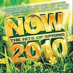 Now The Hits Of Spring 2010