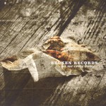 Broken Records, Let Me Come Home mp3