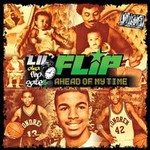 Lil' Flip, Ahead Of My Time mp3
