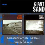 Giant Sand, Valley of Rain / Ballad of a Thin Line Man