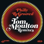 Philly ReGrooved: Tom Moulton Remixes