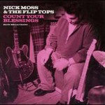 Nick Moss & The Flip Tops, Count Your Blessings