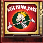 Less Than Jake, TV/EP