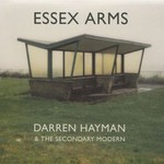 Darren Hayman and the Secondary Modern, Essex Arms
