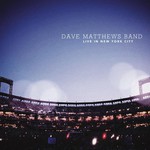 Dave Matthews Band, Live in New York City