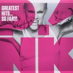 P!nk, Greatest Hits... So Far!!!