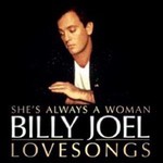 Billy Joel, She's Always A Woman: Love Songs