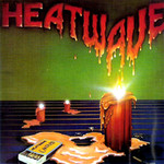 Heatwave, Candles