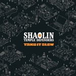 Shaolin Temple Defenders, Take It Slow mp3