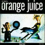 Orange Juice, Texas Fever mp3