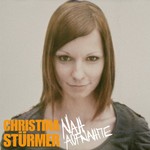 Christina Sturmer, Nahaufnahme