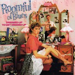 Roomful of Blues, Dressed Up To Get Messed Up mp3