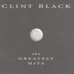 Clint Black, The Greatest Hits mp3