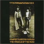 Tyrannosaurus Rex, Prophets, Seers & Sages: The Angels of the Ages