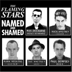 The Flaming Stars, Named and Shamed mp3