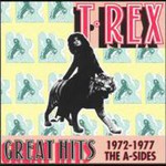 T. Rex, Great Hits 1972-1977, Volume 1: The A-Sides mp3