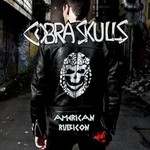 Cobra Skulls, American Rubicon mp3