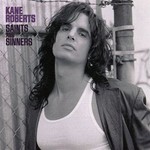 Kane Roberts, Saints and Sinners